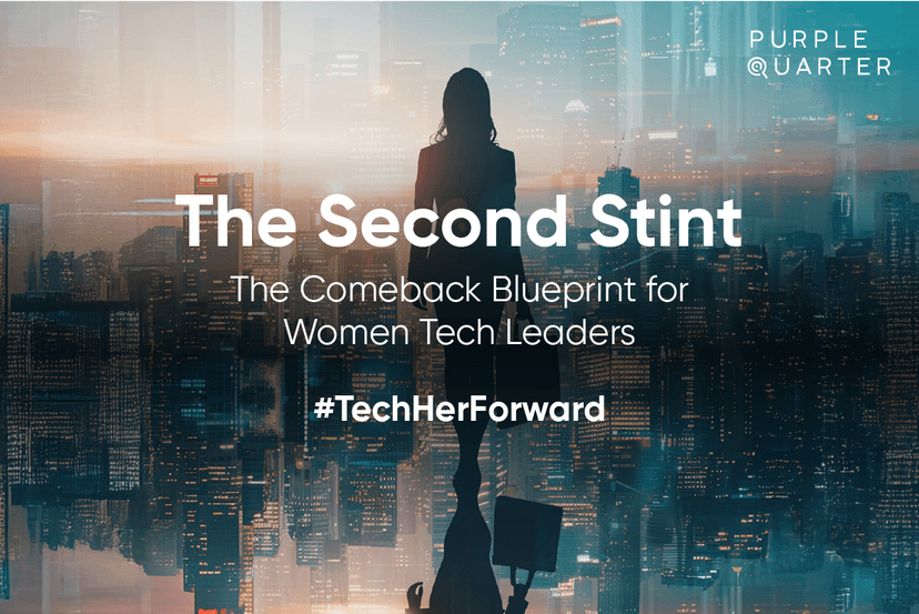 The Second Stint: The Comeback Blueprint for Women Tech Leaders