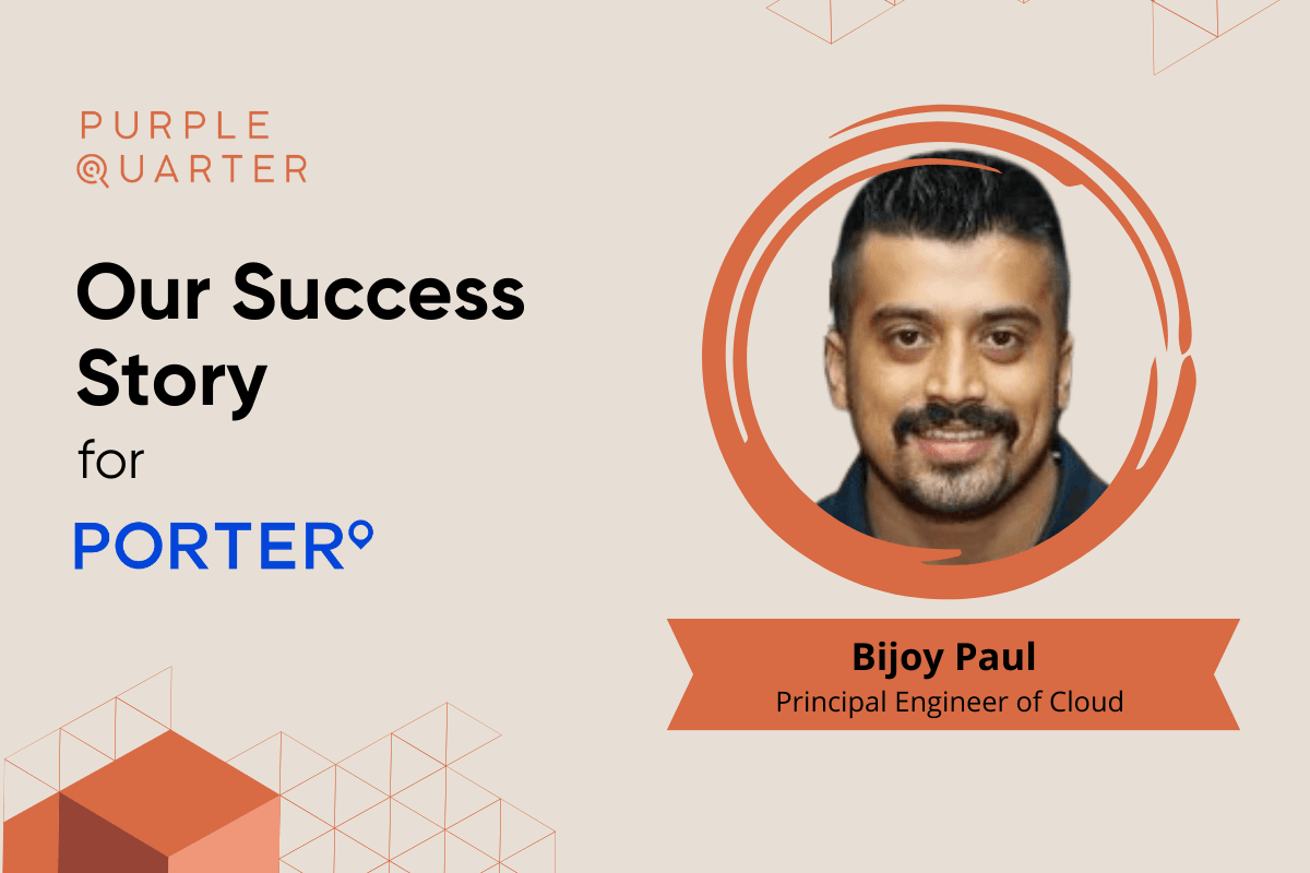 Enabling Porter’s Perfect Match: Ex-Zeta Techie Placed as Principal Engineer of Cloud