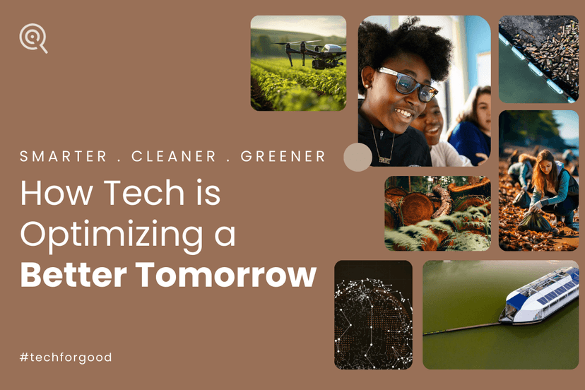 Smarter, Cleaner, Greener: How Technology is Optimizing a Better Tomorrow