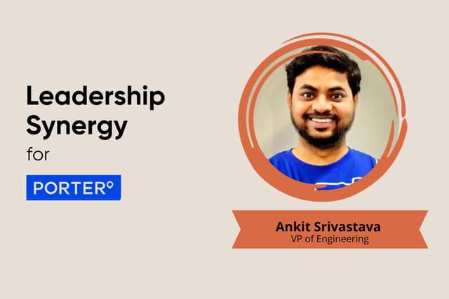 LogisticsTech Soonicorn Porter Embarks on a New Chapter of Innovation; Onboards Ankit Srivastava as VP of Engineering LogisticsTech Soonicorn Porter Embarks on a New Chapter of Innovation; Onboards Ankit Srivastava as VP of Engineering