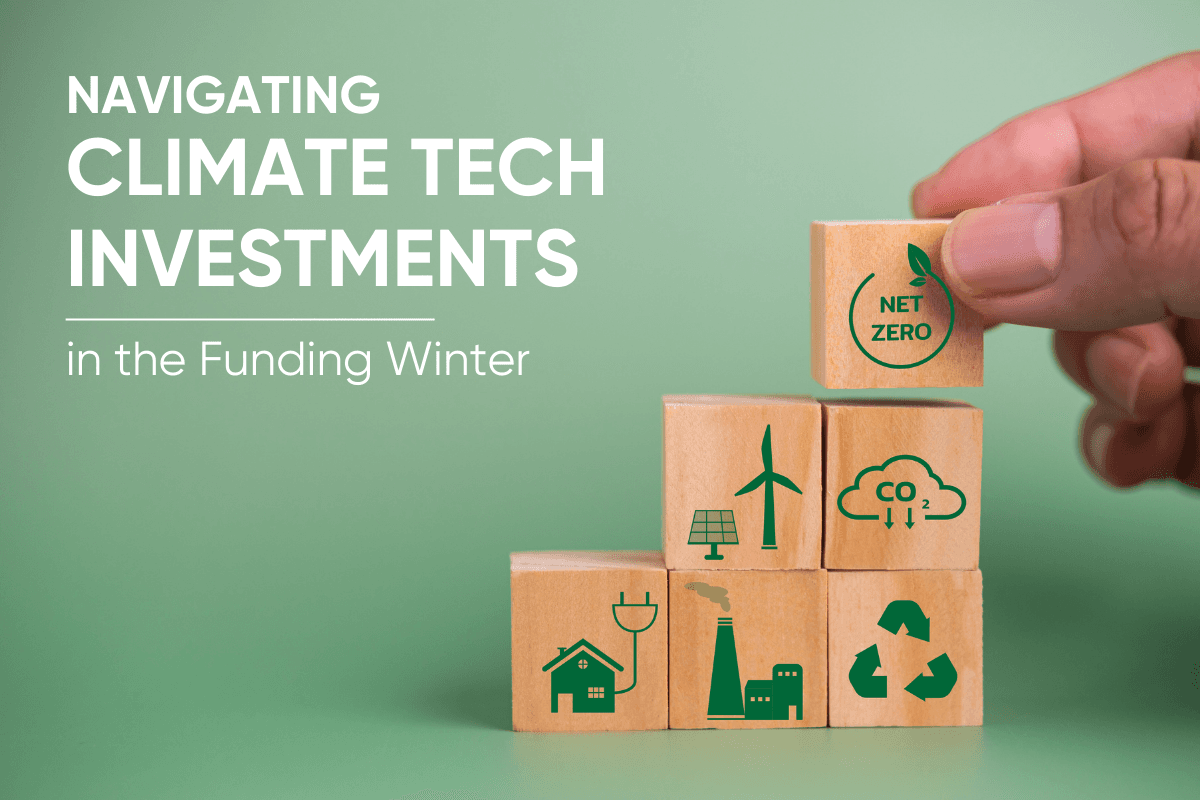 Navigating Climate Tech Investments in the Funding Winter