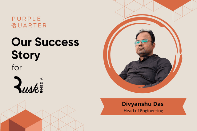 A Creator Fit for Rusk Media’s Head of Engineering, Divyanshu Das Joins A Creator Fit for Rusk Media’s Head of Engineering, Divyanshu Das Joins