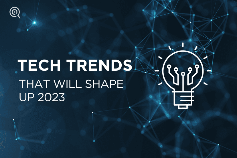 Tech Trends that will shape up 2023