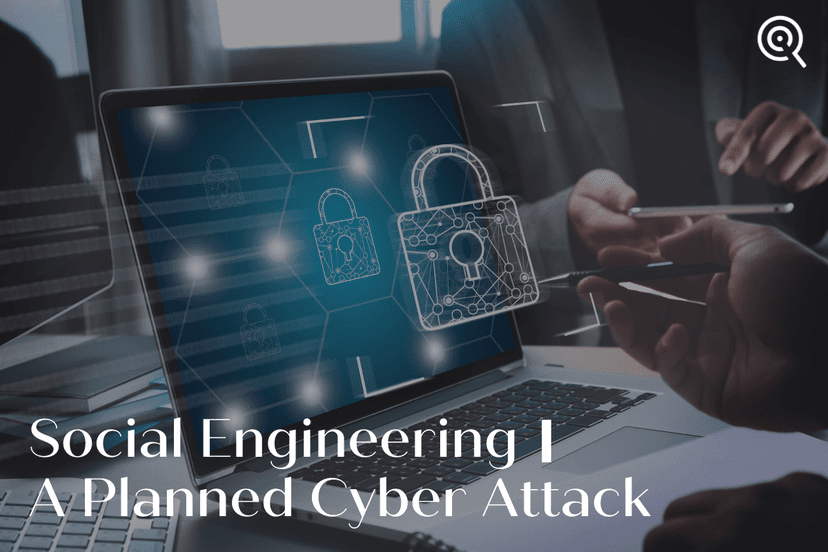 Social Engineering – A Planned Cyber Attack