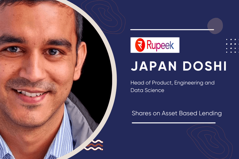 Japan Doshi, Rupeek Shares on Asset-Based Lendings