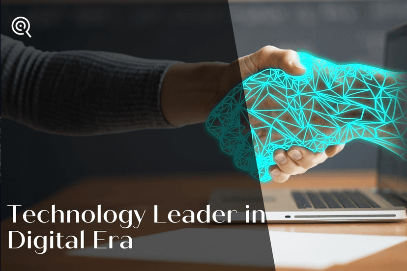 Technology Leader in the Digital Era