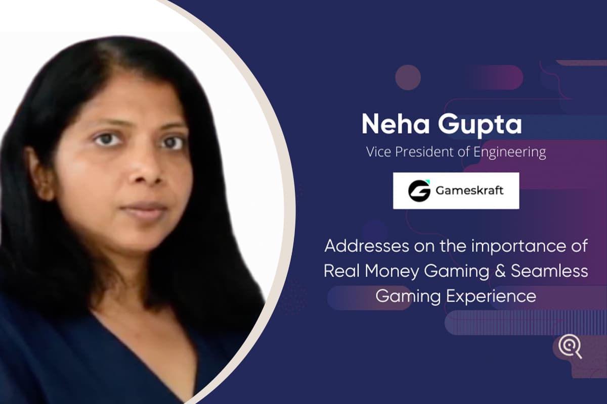 Neha Gupta, Vice President of Gamekraft addresses on the importance of Real Money Gaming and Seamless gaming Experience