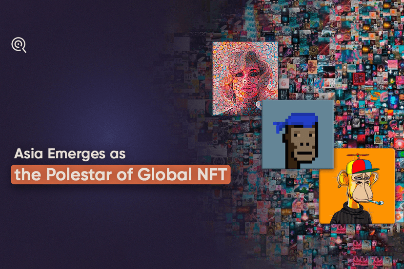 Asia Emerges as the Polestar of Global NFT