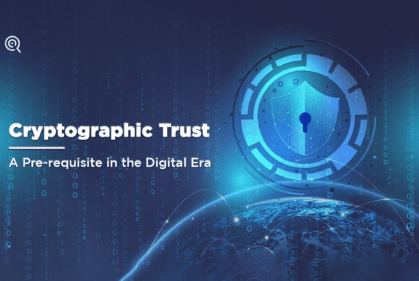 Cryptographic Trust - A Pre-requisite in the Digital Era