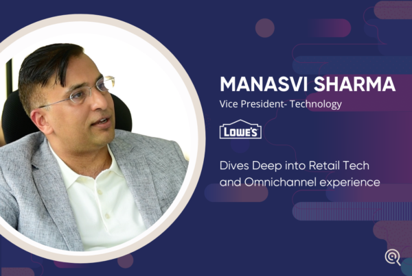 Manasvi Sharma on retail tech and omnichannel experience