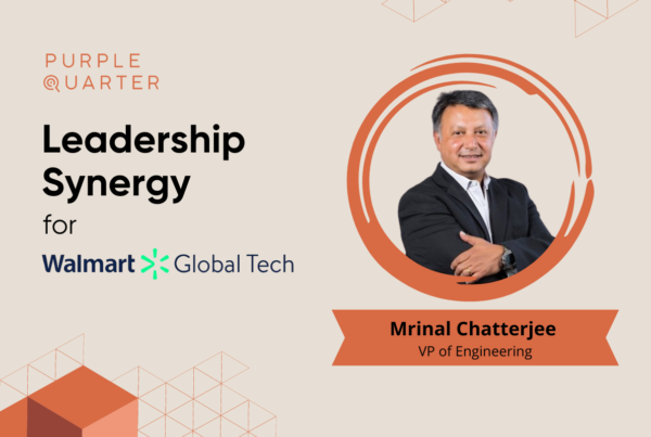 walmart onboards mrinal chatterjee as vp of engineering | purple quarter leads the search